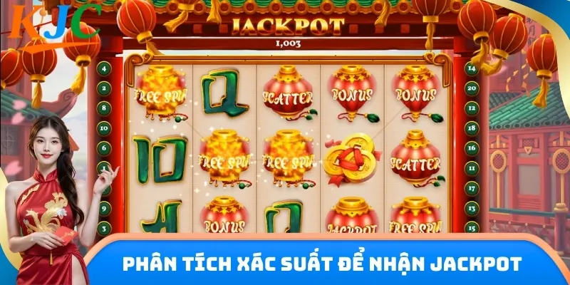Phân tích xác suất để săn thưởng Jackpot